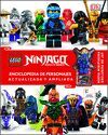 LEGO« NINJAGO ENCICLOPEDIA DE PERSONAJES ACTUALIZADA Y AMPLIADA