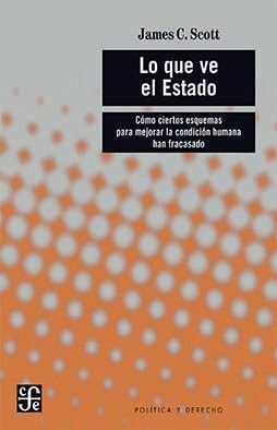 LO QUE VE EL ESTADO - COMO CIERTOS ESQUEMAS PARA M