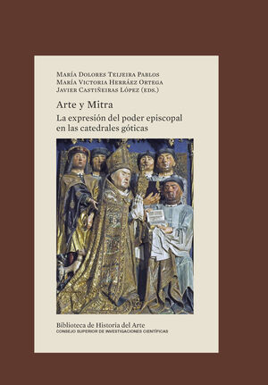 ARTE Y MITRA - LA EXPRRESION DEL PODER EPISCOPAL E