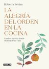 LA ALEGRÍA DEL ORDEN EN LA COCINA