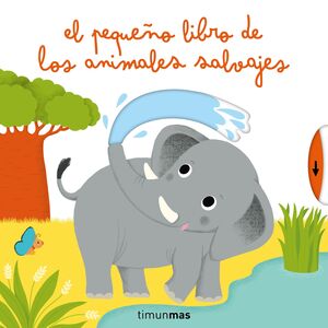 EL PEQUEÑO LIBRO DE LOS ANIMALES SALVAJES