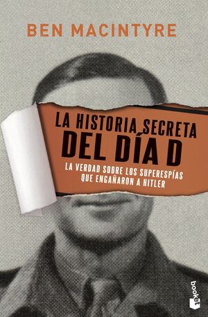 LA HISTORIA SECRETA DEL DÍA D