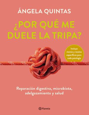 ¿POR QUÉ ME DUELE LA TRIPA