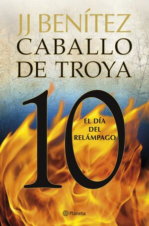 EL DIA DEL RELAMPAGO. CABALLO DE TROYA 10