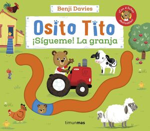 OSITO TITO. ISÍGUEME! LA GRANJA