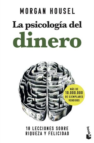 LA PSICOLOGIA DEL DINERO. COMO PIENSAN LOS RICOS