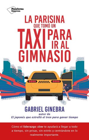 LA PARISINA QUE TOMO UN TAXI PARA IR AL