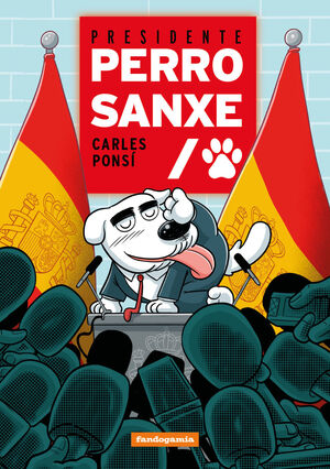 PRESIDENTE PERRO SANXE