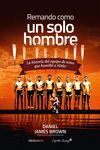 REMANDO COMO UN SOLO HOMBRE NE