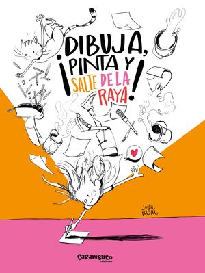 ­DIBUJA, PINTA Y SALTE DE LA RAYA!