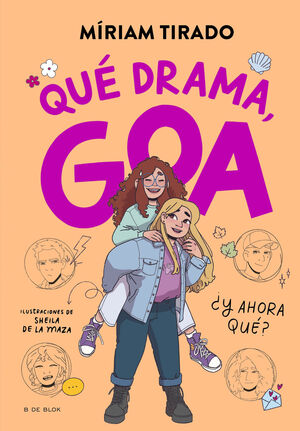 ME LLAMO GOA 6. QUE DRAMA GOA