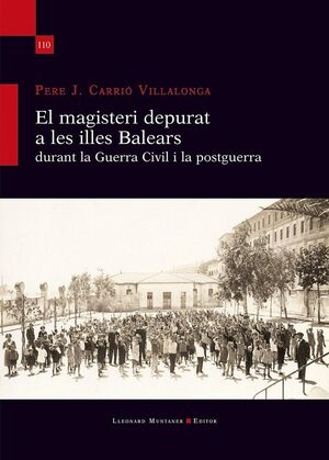 EL MAGISTERI DEPURAT A LES ILLES BALEARS DURANT LA
