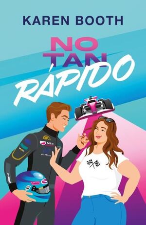 NO TAN RÁPIDO