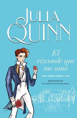 VIZCONDE QUE ME AMO, EL (BRIDGERTON 2)