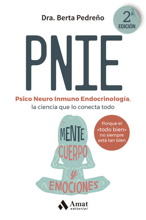 PNIE, PSICO NEURO INMUNO ENDOCRINOLOGÍA