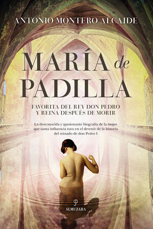 MARIA DE PADILLA:LA AMANTE REINA