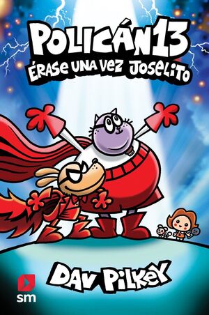 POLICAN 13 - ERASE UNA VEZ JOSELITO