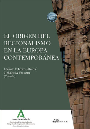 EL ORIGEN DEL REGIONALISMO EN LA EUROPA CONTEMPORA