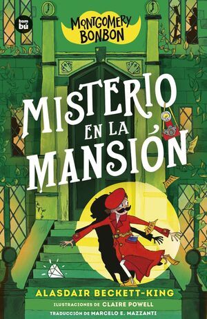 MONTGOMERY BONBON 3: MISTERIO EN LA MANSIÓN