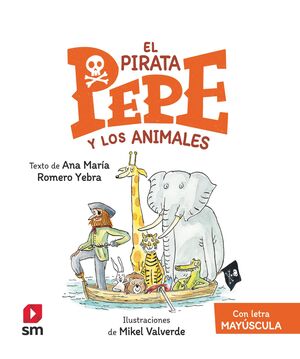 PIRATA PEPE Y LOS ANIMALES (4) (MAYUSCULA)