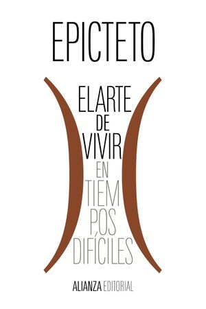 EL ARTE DE VIVIR (EN TIEMPOS DIFICILES)