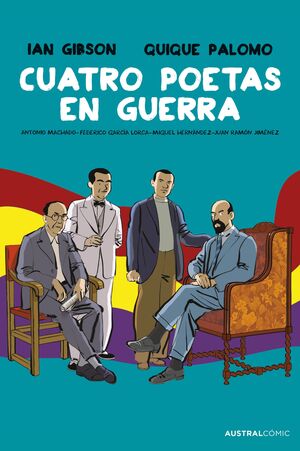 CUATRO POETAS EN GUERRA (NOVELA GRAFICA)