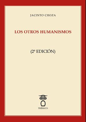 LOS OTROS HUMANISMOS