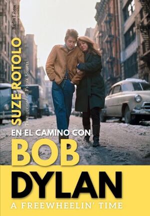 EN EL CAMNINO CON BOB DYLAN