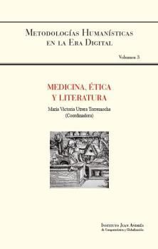 MEDICINA, ÉTICA Y LITERATURA