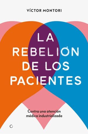 REBELIÓN DE LOS PACIENTES, LA