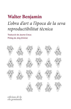 L'OBRA D'ART A L'EPOCA DE LA SEVA REPRODUCTIBILITAT TECNICA