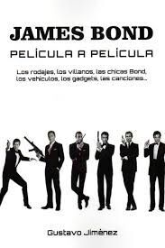 JAMES BOND PELÍCULA A PELÍCULA
