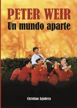 PETER WEIR. UN MUNDO APARTE