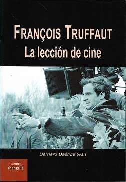 FRANCOIS TRUFFAUT. LA LECCIÓN DE CINE