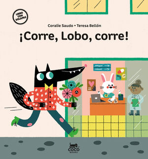 ¡CORRE, LOBO, CORRE!