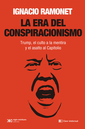 LA ERA DEL CONSPIRACIONISMO