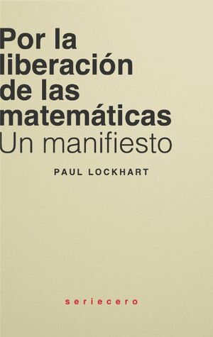 POR LA LIBERACION DE LAS MATEMATICAS