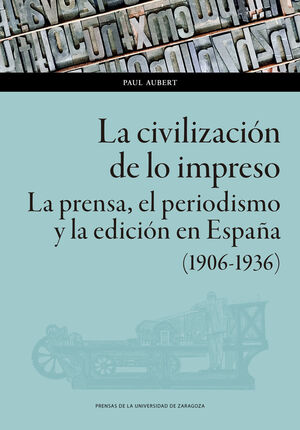 LA CIVILIZACION DE LO IMPRESO