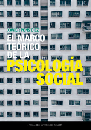 EL MARCO TEORICO DE LA PSICOLOGIA SOCIAL