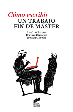 COMO ESCRIBIR UN TRABAJO FIN DE MASTER