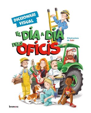 DIA A DIA DELS OFICIS DICCIONARI VISUAL