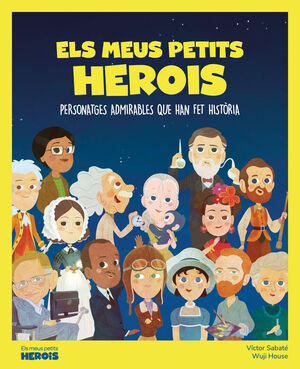 ELS MEUS PETITS HEROIS