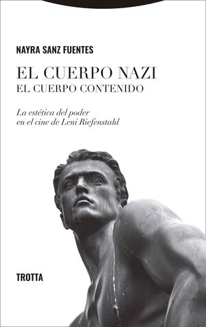 CUERPO NAZI, EL. EL CUERPO CONTENIDO