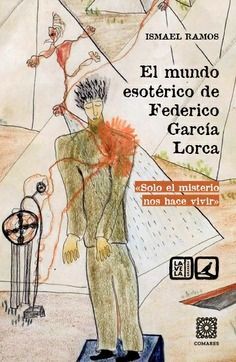 EL MUNDO ESOTERICO DE FEDERICO GARCIA LORCA