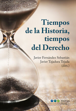 TIEMPOS DE LA HISTORIA TIEMPOS DEL DERECHO