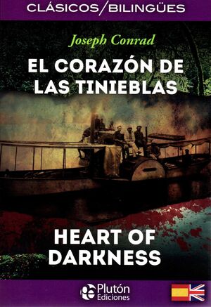 EL CORAZON DE LAS TINIEBLAS/HEART OF DARKNESS