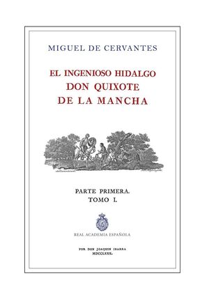 QUIJOTE DE LA RAE TOMO 1 ILUSTRADA E IMPRESA POR IBARRA,EL