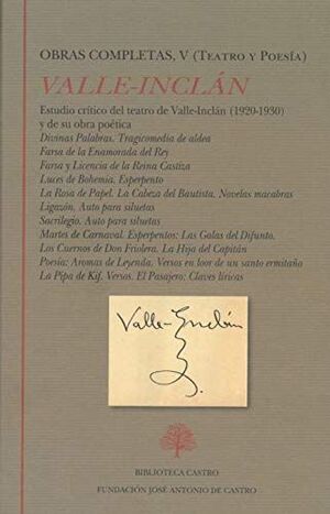 VALLE INCLÁN O.C. T. 5 : TEATRO Y POESIA