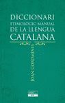 DICCIONARI ETIMOLÒGIC MANUAL DE LA LLENGUA CATALANA