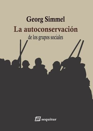 LA AUTOCONSERVACIÓN DE LOS GRUPOS SOCIALES